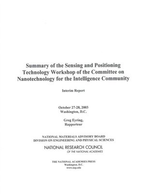 cover image of Summary of the Sensing and Positioning Technology Workshop of the Committee on Nanotechnology for the Intelligence Community